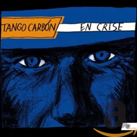 Tango Carbon: En Crise [CD]