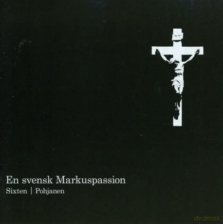 Maria Magdalena Motettkör: En Svensk Markuspassion [CD]