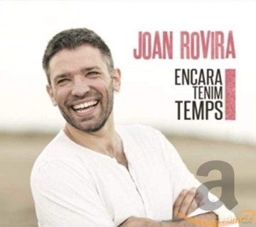 Joan Rovira: Encara Tenim Temps [CD]