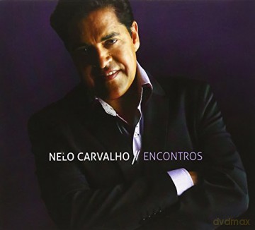 Nelo Carvalho: Encontros [CD]