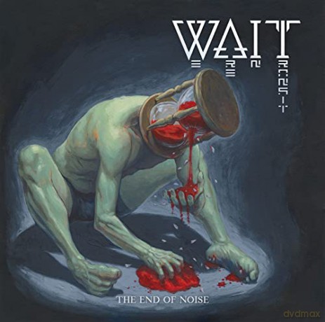 Wait: End Of Noise [CD]
