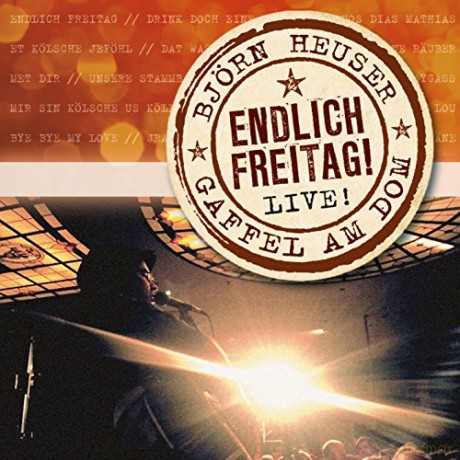 Björn Heuser: Endlich Freitag! [CD]