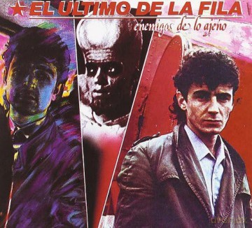 El Ultimo De La Fila: Enemigos de Lo Ajeno [CD]