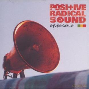 Positive Radical Sound: Ensemble [CD]