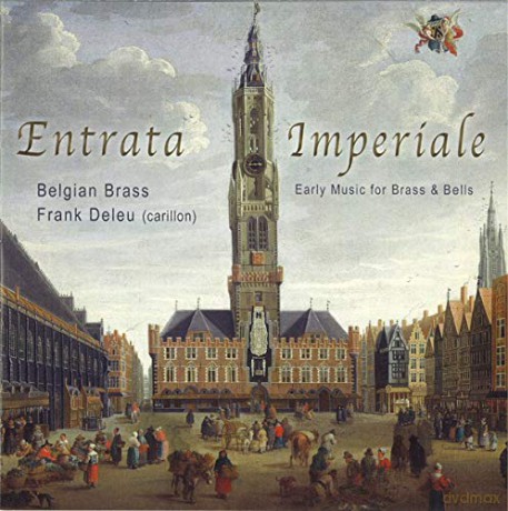 Deleu Belgian Brass: Entrata Imperiale [CD]