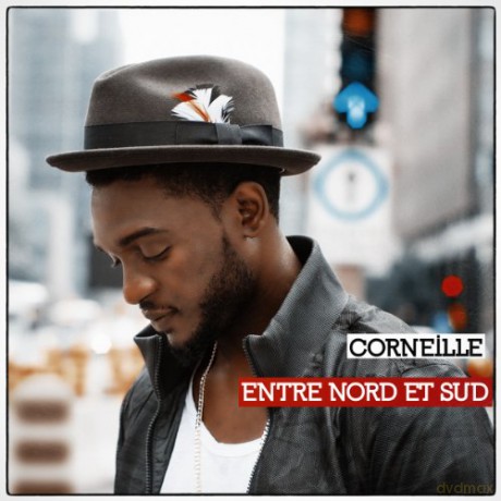 Corneille: Entre Nord et Sud [CD]