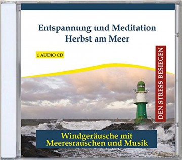 Diverse Entspannung: Entspannung und Meditation Herbst am Meer [CD]