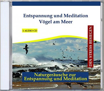 Diverse Entspannung: Entspannung und Meditation Vögel am Meer [CD]