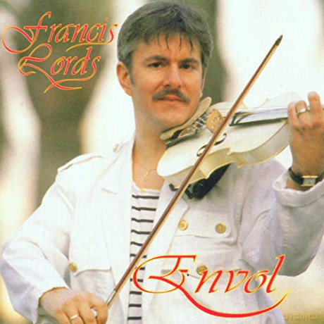 Francis Lords: Envol [CD]