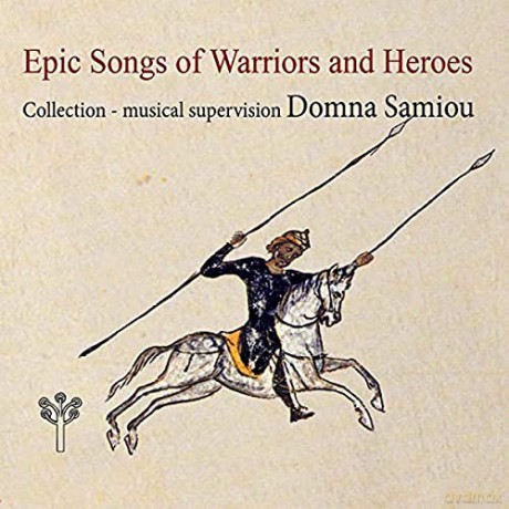 Domna Samiou: Epic Songs Of Warriors And Heroes [CD]