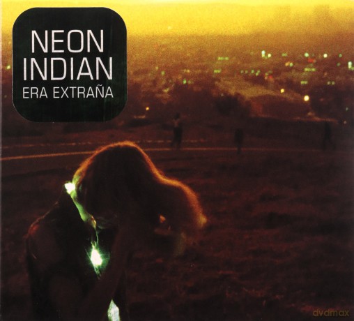 Neon Indian: Era Extrana [CD]