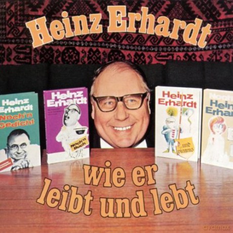 Erhardt, Heinz - Wie Er Leibt Und Lebt [CD]
