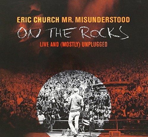 Eric Church-Mr. Misunderstood On The Rocks [CD]