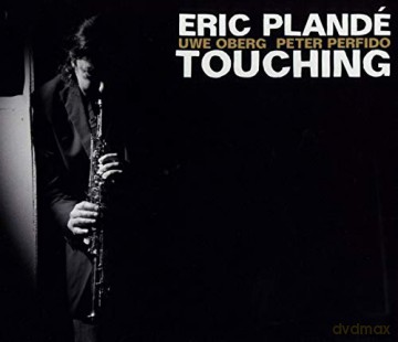 Eric Plande: Eric Plande - Touching [CD]