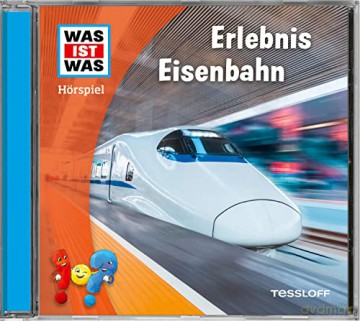 Was Ist Was: Erlebnis Eisenbahn [CD]