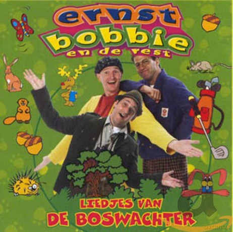 Ernst Bobbie En De Rest: Ernst Bobbie En De Rest - Liedjes Van De Boswachter [CD]