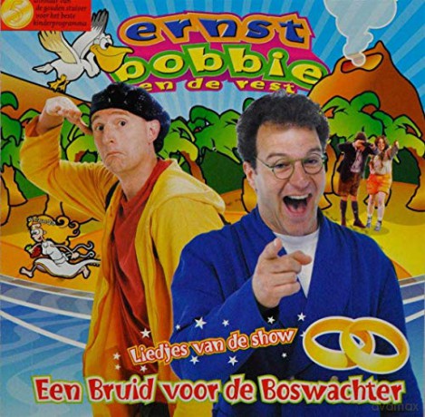 Ernstbobbie En De Rest: ErnstBobbie En De Rest - Een Bruid Voor De Boswachter [CD]
