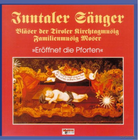 Inntaler S./Fam.Moser/Kirchtagmusig: Eröffnet Die Pforten [CD]