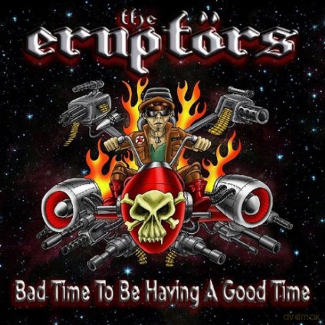 Eruptors-Bad Time To Be Having A Good Time-Dgp [CD]