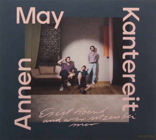 Annenmaykantereit: Es Ist Abend Und Wir Sitzen Bei Mir [CD]