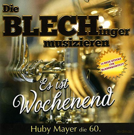 Es ist Wochenend - Huby Mayer die 60. [CD]