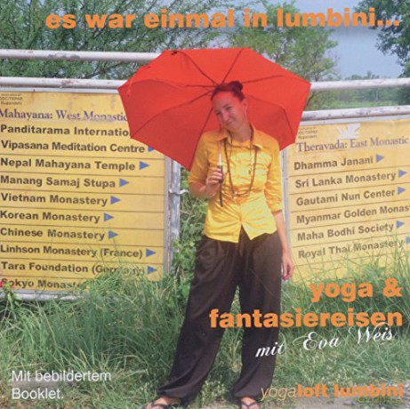 Eva Weis: Es War Einmal In Lumbini... [2CD]