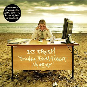 Dj Fresh: Escape from planet Monday [CD]
