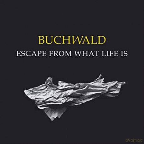 Buchwald: Escape From What Life Is [CD]