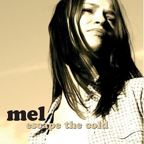 Mel: Escape The Cold [CD]