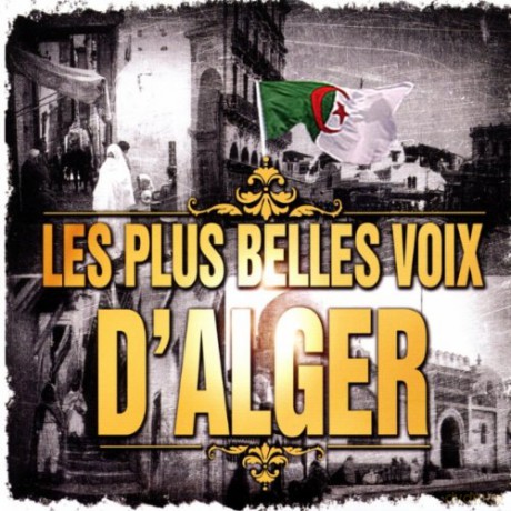 Les Plus Belles Voix D'alger: Esma Djermoune Alik Ble Hana Ou Daman [CD]