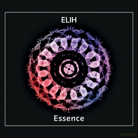 Elih: Essence [CD]