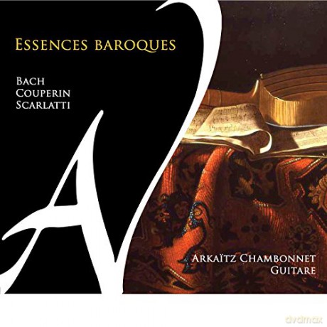 Arkaitz Chambonnet: Essences Baroques [CD]