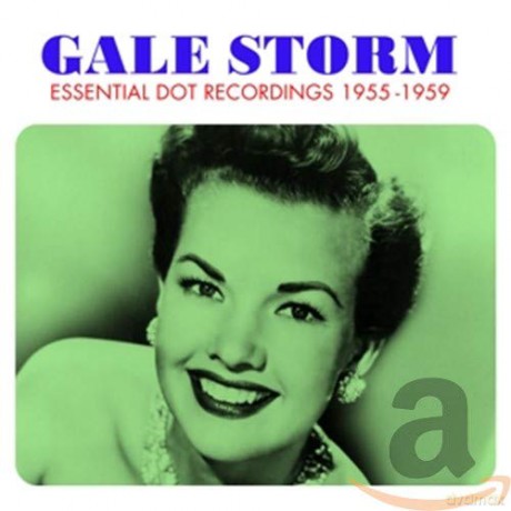 Gale Storm: Essential Dot Recordings [3CD]