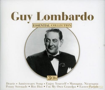 Lombardo Guy: Essential Gold [3CD]