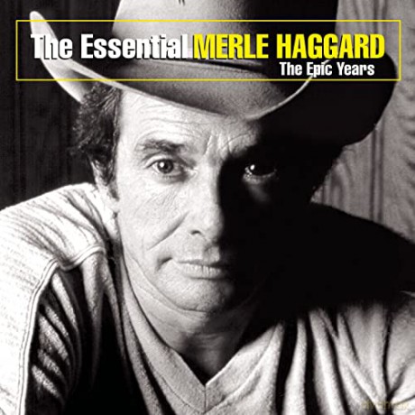 Merle Haggard: Essential Merle Haggard [CD]