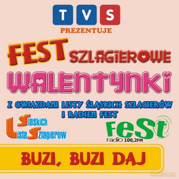 TVS Prezentuje: Lista Śląskich Szlagierów - Buzi, Buzi Daj. Fest Szlagierowe Walentynki  [CD]
