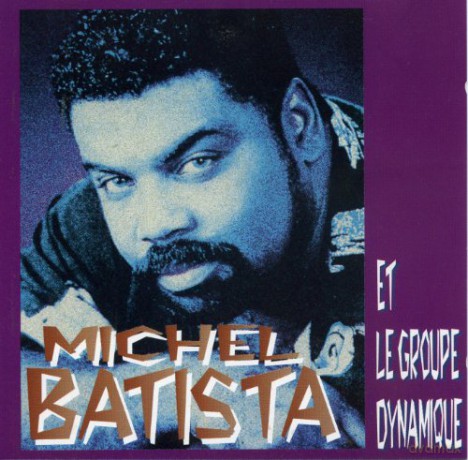 Michel Batista: Et Le Groupe Dynamique [CD]