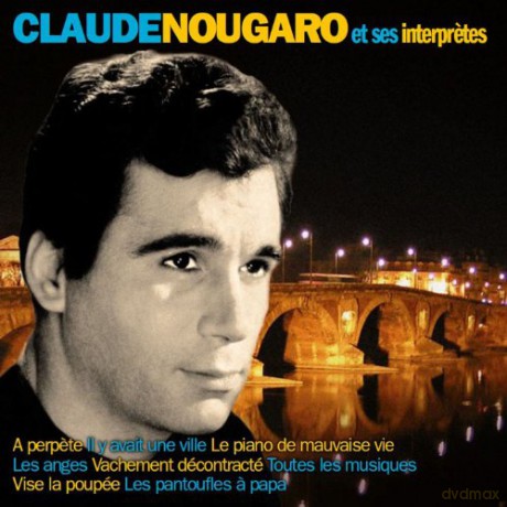 Claude Nougaro: Et ses interpretes [CD]