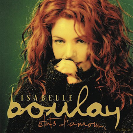 Isabelle Boulay: Etats D'Amour -Remast- [CD]