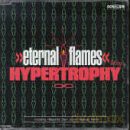 Eternal Flames-Hypertrophy -Cds- [CD]