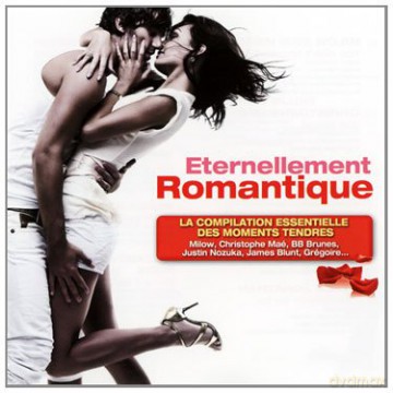 Eternellement romantique 2011 [CD]