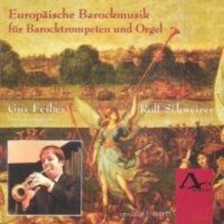 Europäische Barockmusik F.Barocktrompeten U.Orgel [CD]