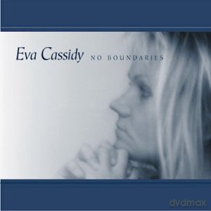 Eva Cassidy: Eva Cassidy - No Boundaries [CD]