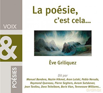 Eve Griliquez: Eve Griliquez - La Poesie C Est Cela... [CD]