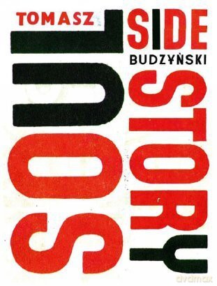 Soul Side Story (twarda) - Tomasz Budzyński [KSIĄŻKA] [DVD]