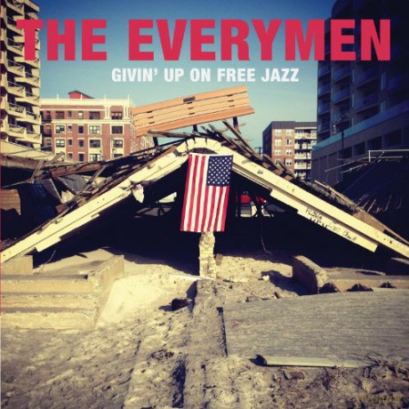Everymen-Givin' Up On Free Jazz [CD]