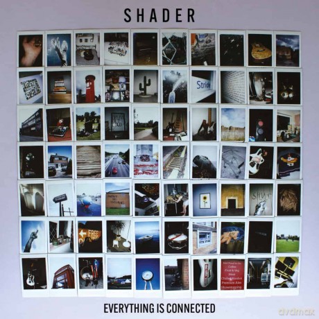 Shader: Everything Is Connected [CD]
