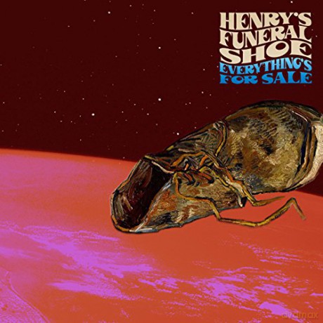 Henry's Funeral Shoe: Everything'S For Sale [CD]
