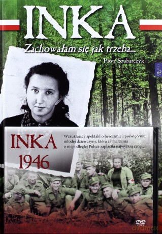 Inka. Zachowałam się jak trzeba [KSIĄŻKA]+[DVD]