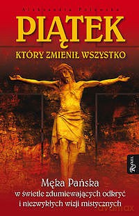 Piątek, który zmienił wszystko - Aleksandra Polewska [KSIĄŻKA]